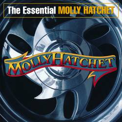 Molly Hatchet : The Essential Molly Hatchet